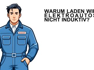 Warum laden wir Elektroautos nicht induktiv?
